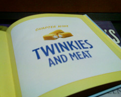 Twinkies and Meat